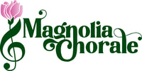 MAGNOLIA CHORALE